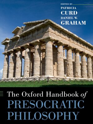 cover image of The Oxford Handbook of Presocratic Philosophy